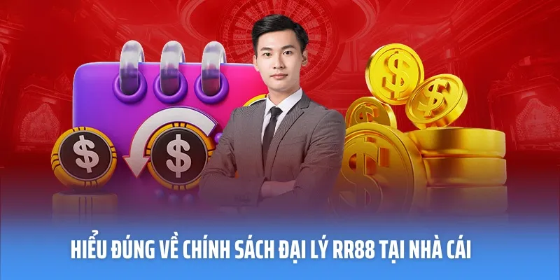 Hiểu đúng về chính sách đại lý tại nhà cái
