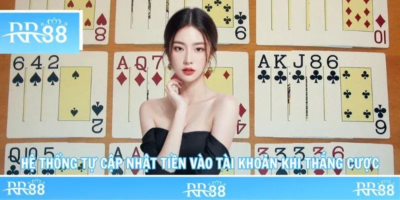 Hệ thống tự cập nhật tiền vào tài khoản khi thắng cược