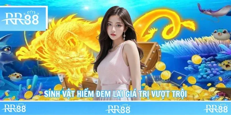 Sinh vật hiếm đem lại giá trị vượt trội